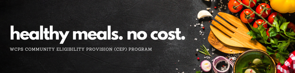 healthy meals. no cost. CEP Program Header